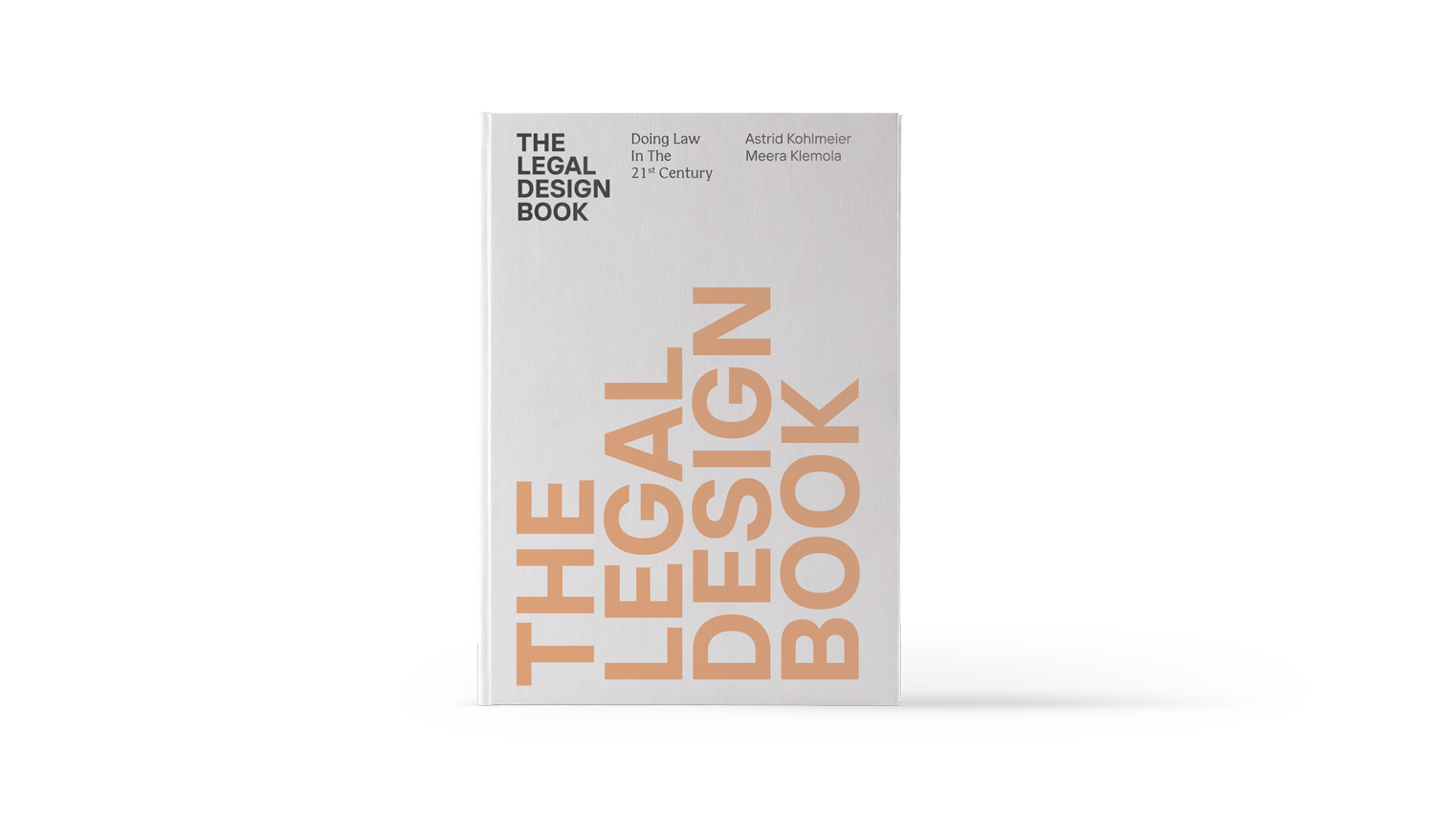 THE LEGAL DESIGN BOOK – Doing Law In The 21st Century – Buy Now!
